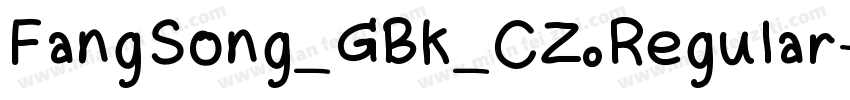 FangSong_GBK_CZ Regular字体转换